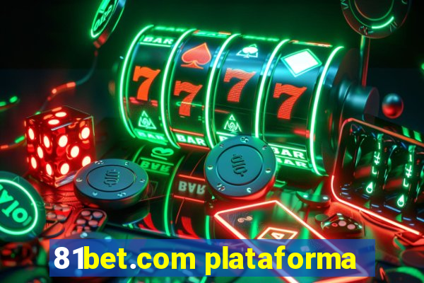 81bet.com plataforma